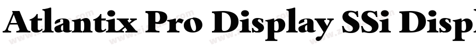 Atlantix Pro Display SSi Display Regular字体转换